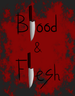 Blood & Flesh
