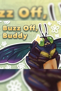Buzz Off, Buddy