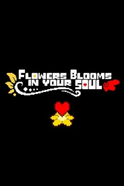 Flowers Blooms In Your Soul