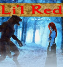 Li'l Red (A Wolf's Tale)