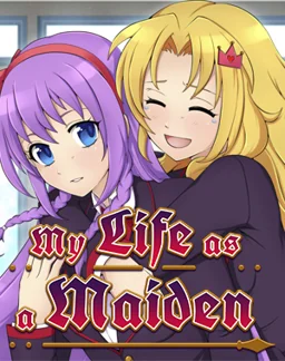 My Life as a Maiden