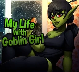 My Life with Goblin Girl