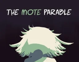 The Mote Parable