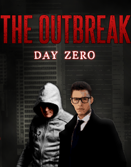 The Outbreak: Day Zero