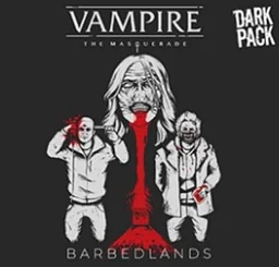 Vampire The Masquerade: Barbedlands